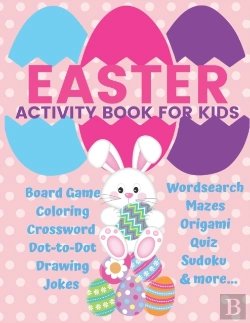 Bertrand.pt - Easter Activity Book For Kids Board Game Coloring Crossword Dot-To-Dot Drawing Jokes Wordsearch Mazes Origami Quiz Sudoku And More...