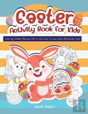 Easter Activity Book For Kids: Coloring,