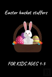 Easter Basket Stuffers For Kids Ages 1-3