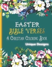 Easter Bible Verses A Christian Coloring Book