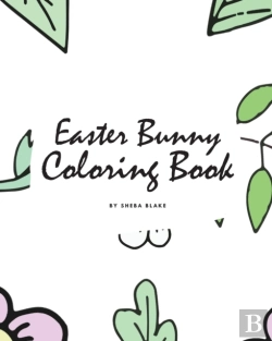 Bertrand.pt - Easter Bunny Coloring Book For Children (8x10 Coloring Book / Activity Book)