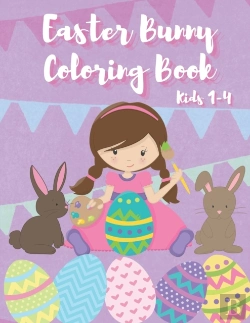Bertrand.pt - Easter Bunny Coloring Book For Kids 1-4