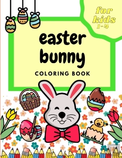Bertrand.pt - Easter Bunny Coloring Book For Kids 1-4