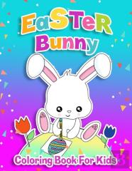 Easter Bunny Coloring Book For Kids Ages 4-8