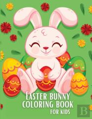 Easter Bunny Coloring Book For Kids