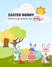 Easter Bunny Coloring Book For Kids