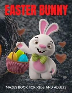 Bertrand.pt - Easter Bunny Mazes Book For Kids And Adults