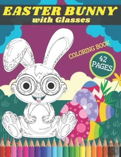 Bertrand.pt - Easter Bunny With Glasses Coloring Book