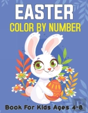 Easter Color By Number Book For Kids Ages 4-8