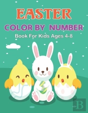 Easter Color By Number Book For Kids Ages 4-8