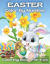 Easter Color By Number Coloring Book For Kids