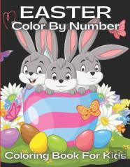 Easter Color By Number Coloring Book For Kids