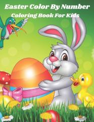 Easter Color By Number Coloring Book For Kids