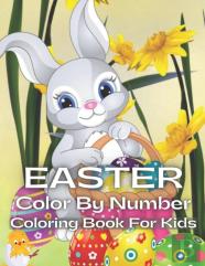 Easter Color By Number Coloring Book For Kids