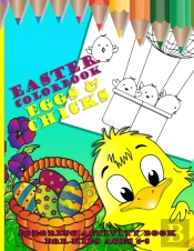 Easter Colorbook - Eggs And Chicks Coloring Activity Book For Kids Ages 4 To 8