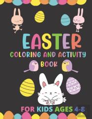 Easter Coloring And Activity Book For Kids Ages 4-8