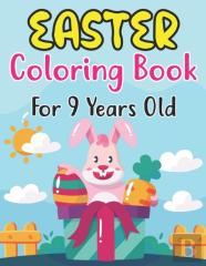 Easter Coloring Book For 9 Years Old