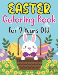 Easter Coloring Book For 9 Years Old