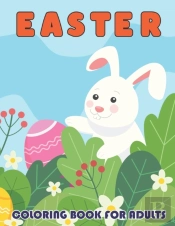 Easter Coloring Book For Adults