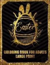 Easter Coloring Book For Adults Large Print