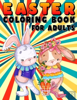 Bertrand.pt - Easter Coloring Book For Adults