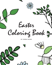 Easter Coloring Book For Children (8x10 Coloring Book / Activity Book)