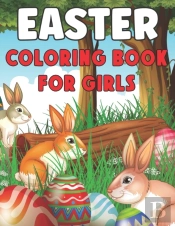 Easter Coloring Book For Girls