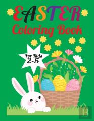 Easter Coloring Book For Kids 2-5