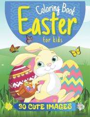 Easter Coloring Book For Kids, 30 Cute Images