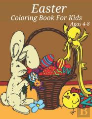 Easter Coloring Book For Kids Agas 4-8