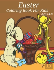 Easter Coloring Book For Kids Agas 4-8