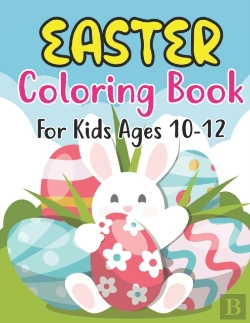 Bertrand.pt - Easter Coloring Book For Kids Ages 10-12