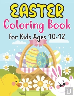 Bertrand.pt - Easter Coloring Book For Kids Ages 10-12