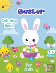 Easter Coloring Book For Kids Ages 2-5