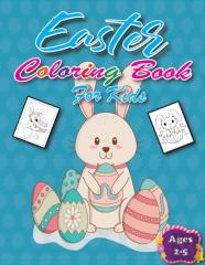 Easter Coloring Book For Kids Ages 2-5