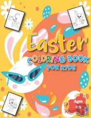 Easter Coloring Book For Kids Ages 2-5