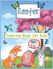 Easter Coloring Book For Kids Ages 2-5