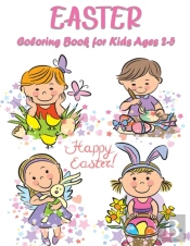 Easter Coloring Book For Kids Ages 2-5