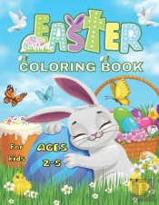 Easter Coloring Book For Kids Ages 2-5