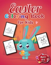 Easter Coloring Book For Kids Ages 2-5