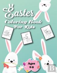 Easter Coloring Book For Kids Ages 2-5