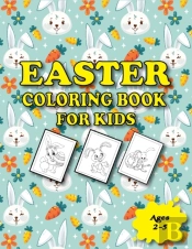 Easter Coloring Book For Kids Ages 2-5