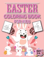 Easter Coloring Book For Kids Ages 2-5