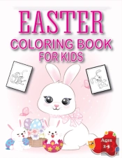Easter Coloring Book For Kids Ages 2-5