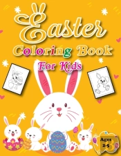 Easter Coloring Book For Kids Ages 2-5