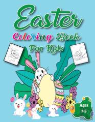 Easter Coloring Book For Kids Ages 2-5