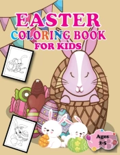Easter Coloring Book For Kids Ages 2-5