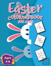 Easter Coloring Book For Kids Ages 2-5