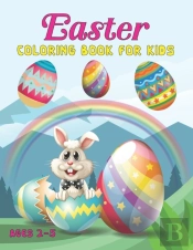 Easter Coloring Book For Kids Ages 2-5