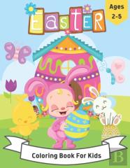 Easter Coloring Book For Kids Ages 2-5